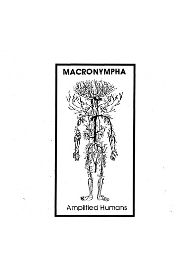 MACRONYMPHA "Amplified Humans" cd